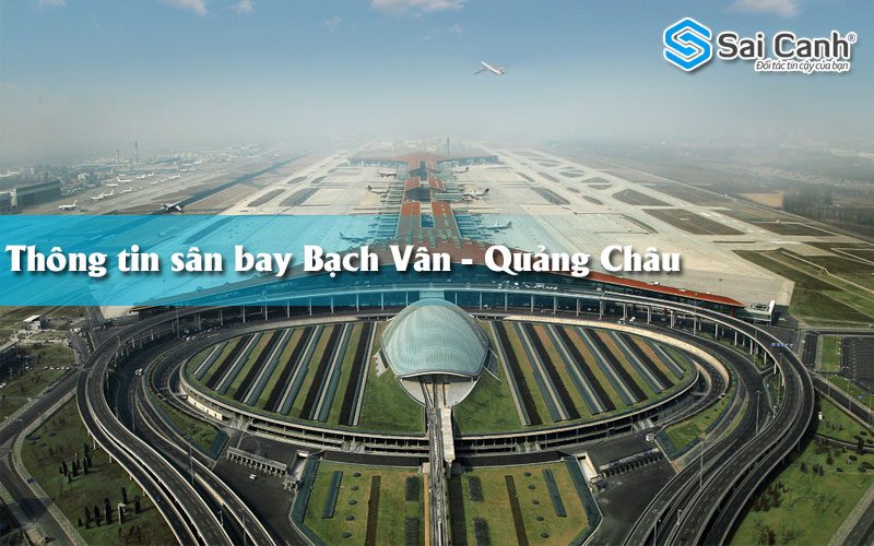 Thông tin sân bay Quảng Châu