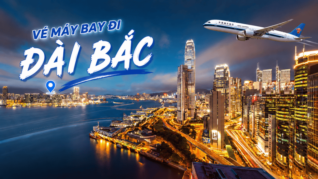 Vé máy bay đi Đài Bắc