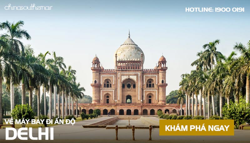 Vé máy bay đi Delhi Ấn Độ