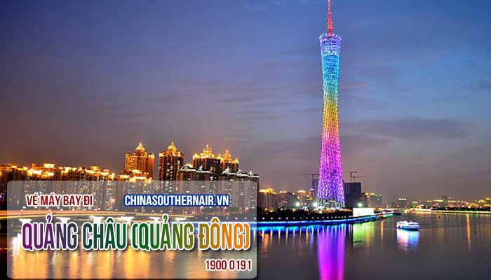 Vé máy bay đi Quảng Châu