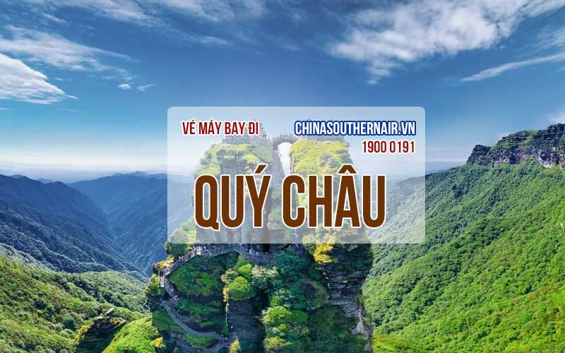 Vé máy bay đi Quý Châu giá rẻ