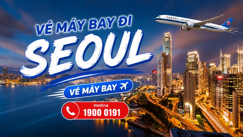Vé máy bay đi Seoul