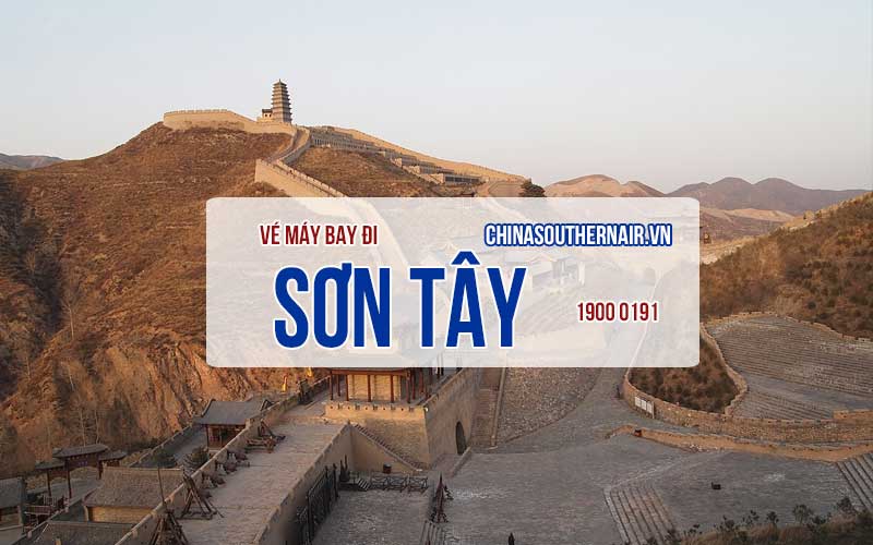 Vé máy bay đi Sơn Tây giá rẻ