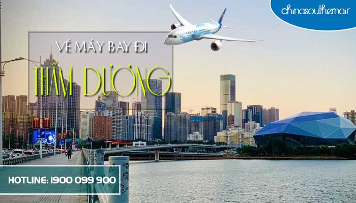 Vé máy bay đi Thẩm Dương