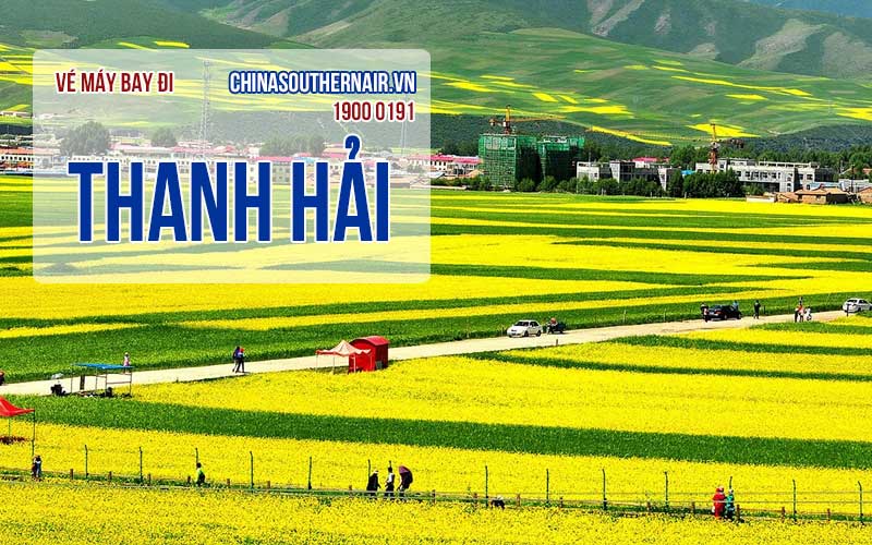 Vé máy bay đi Thanh Hải giá rẻ