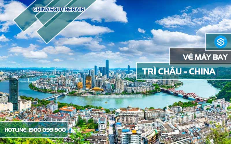 Vé máy bay đi Trì Châu giá rẻ China Southern Air