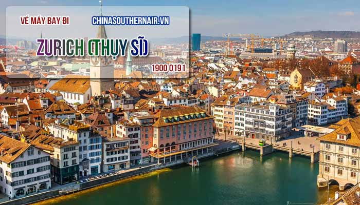 Vé máy bay đi Zurich, Thụy Sĩ giá rẻ