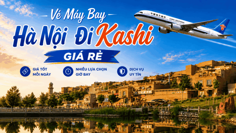 Vé máy bay Hà Nội đi Kashi