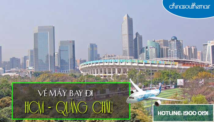 Vé máy bay từ TPHCM đi Quảng Châu giá rẻ